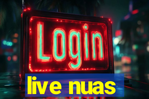 live nuas